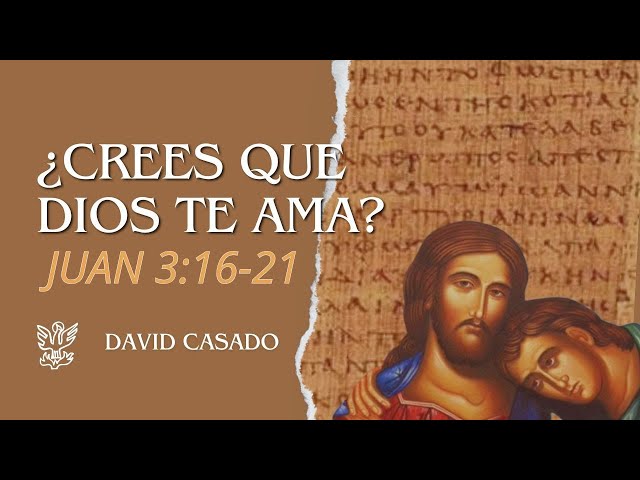 ¿Crees que Dios te ama?