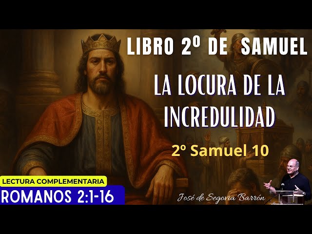 La locura de la incredulidad