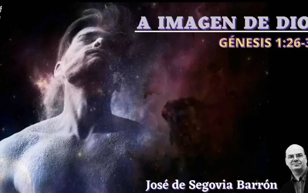 A imagen de Dios (Génesis 1:26-31)