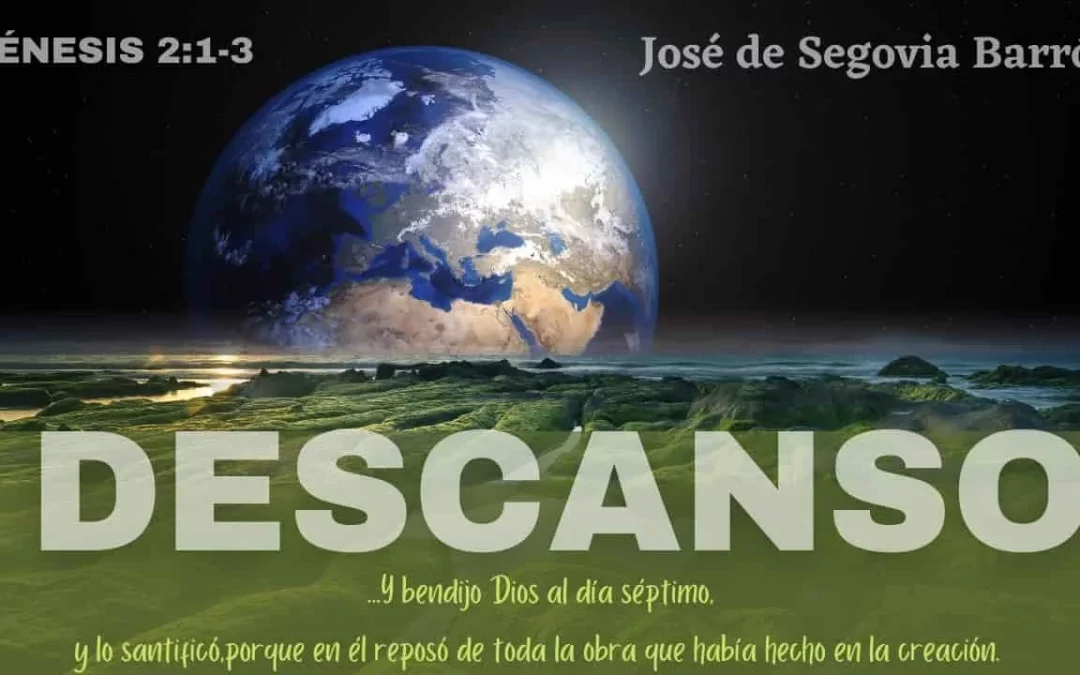 Descanso (Génesis 2:1-3)